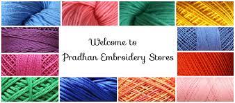 The latest tweets from pradhan e stores (@pradhanstores). Pradhan Embroidery Stores Home Embroidery Store Yarn Shop Ith Machine Embroidery