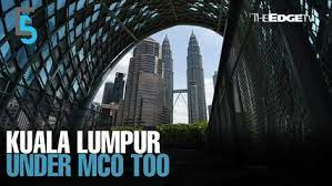 The federal territory of kuala lumpur will be placed under a movement control order (mco) from may 7 to 20. Nmnqx Wu9 Jlum