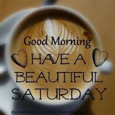Since you have been working all the days so receiving a happy saturday wishes greeting message from your beloved as others, you can also share some happy saturday good morning images with your beloved ones and help them to overcome their worries. 240 Good Morning Saturday Ideas In 2021 Good Morning Saturday Saturday Quotes Good Morning