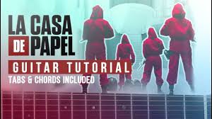 La Casa De Papel Theme Intro Tutoriel Facile Guitar Melodie Et Accords In 2020 Easy Lessons Guitar Tutorial Tutorial