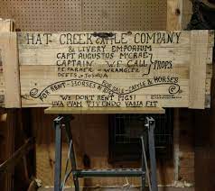 Sign 482 Is On Its Way To London Ky Hat Creek Sign From The Movie Lonesome Dove Sign Made With Aged Lumber Lonesome Dove Sign Hat Creek Cattle Company Lumber