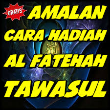 Maybe you would like to learn more about one of these? Amalan Cara Hadiah Fatihah Tawasul Apk 21 20 21 Download Apk Latest Version