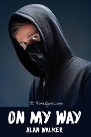 Alan Walker Sabrina Carpenter And Farruko On My Way Song Download On My Way Alan Walker Ft Sabrina Carpenter Farruko Alan Walker My Way Lyrics Alan