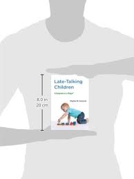 Late Talking Children A Symptom Or A Stage The Mit Press