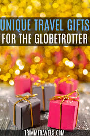Unique Travel Gifts For The Globetrotter In Your Life Trimm Travels In 2020 Unique Travel Gifts Travel Gifts Gift Guide Travel