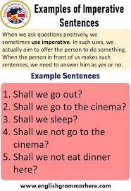 5 Examples Of Imperative Sentences When We Ask Questions Positively We Sometimes Use Impera In 2020 Imperative Sentences English Phrases Sentences Learn English Words