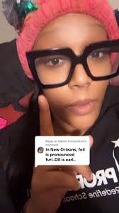 New Orleans Folks Can Pronounce Foil