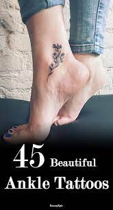45 Beautiful Ankle Tattoos And Their Meanings You May Love To Try Butterfly Ankle Tattoos Ankle Tattoos Foot Tattoos