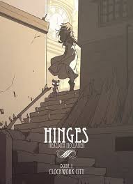 Hinges Book 1 Clockwork City In 2020 Graphic Novel Cover Graphic Novel Art Graphic Novel Illustration