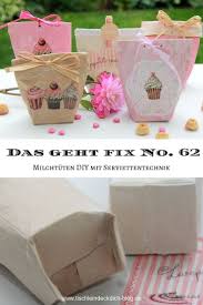 Milchtuten Diy Mit Serviettentechnik Tischlein Deck Dich Serviettentechnik Milchkarton Basteln Diy Geschenke Selber Machen