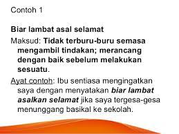 Selamat pagi dan selamat beraktivitas. Peribahasa