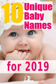 Unique Baby Names That Will Be Perfect In 2021 Baby Names Unique Baby Names Cool Baby Names
