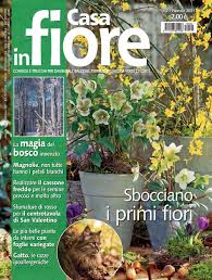 In febbraio si possono piantare diverse piante da giardino. In Edicola Dal 26 Gennaio Casa In Fiore Di Febbraio 2021 Cose Di Casa