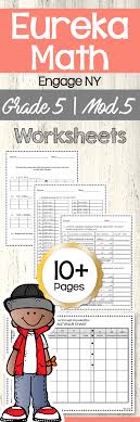 Eureka Math Engage Ny 5th Grade Extra Worksheets Module 5 In 2020 Eureka Math Math Homeschool Programs