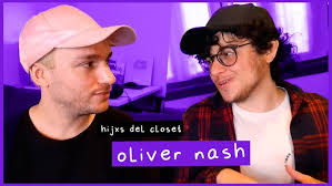 Hijxs del Closet: Oliver Nash