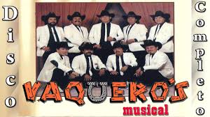 Vaqueros Musical 20 Exitazos Vol Ii Disco Completo Youtube