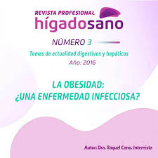El chagas es una enfermedad típica de la región americana. La Obesidad Una Enfermedad Infecciosa Higado Sano