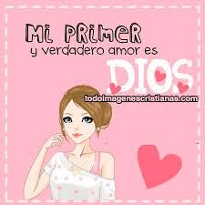 Imagenes Cristianas Mi Verdadero Amor Es Dios Imagenes Cristianas Gratis Imagenes Cristianas Cristianos Tarjetas Con Mensajes Cristianos