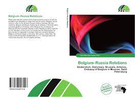 The eu has repeatedly called for the release of the kremlin. Belgium Russia Relations 978 613 8 02712 6 6138027124 9786138027126