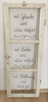 50 Alte Fenster Lettering Ideen In 2020 Alte Fenster Alte Fenster Dekorieren Fenster Dekorieren