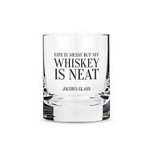 Classic Rocks Glass Whiskey Is Neat Printing Personalized Whiskey Whiskey Glasses Personalized Whiskey Glass