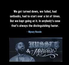 All senior quotes must be submitted by oct. Top 140 Nipsey Hussle Quotes About Love Life Music