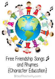 Free Friendship Songs And Rhymes Character Education Resources Bits Of Positivity Today's friendship songs are also important every olympic year. free friendship songs and rhymes