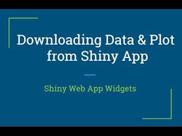 Shiny Web App Tutorial How To Download Data And Plot In Shiny R Prog