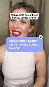 Pastor Steve Munney's Controversial Spending Habits