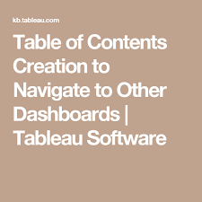 Table Of Contents Creation To Navigate To Other Dashboards Tableau Software Content Creation Dashboards Data Visualization
