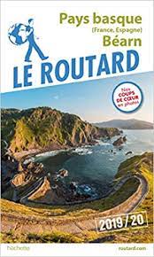 The french basque country includes three historical provinces: Guide Du Routard Pays Basque France Espagne Et Bearn 2019 20 Amazon De Le Routard Fremdsprachige Bucher