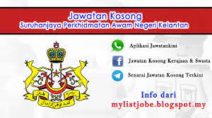 Pelbagai kerja kosong swasta, part time, freelance, full time & internship terkini. Jawatan Kosong Di Suruhanjaya Perkhidmatan Awam Negeri Kelantan 14 Disember 2016 Appjawatan Malaysia