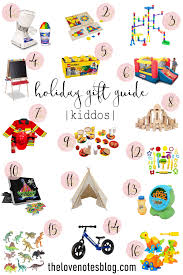 Holiday Gift Guide Kids The Love Notes Blog Holiday Gift Guide Kids Kids Gift Guide Holiday Gift Guide