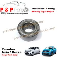 Maybe you would like to learn more about one of these? Front Wheel Bearing Tayar Depan For Perodua Axia Bezza 1 Biji Proton Perodua Parts Online Store For Proton And Perodua Car Spare Parts