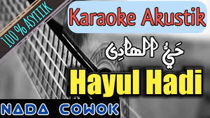 (intro) c g f g c c g hayyul hadi. Video Hayyul Hadi Karaoke Sholawat Akustik Nada Cowok The 2 Minute Rule For Video Music Dowload Music Radio Streaming