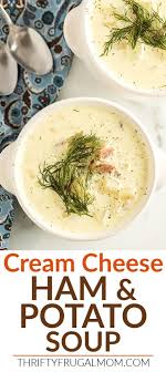 Cream Cheese Potato Soup With Ham Recipe In 2020 Cream Cheese Potatoes Ham Soup Ham And Potato Soup