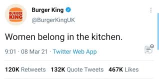 Normally, when i make hamburgers, i opt for the grill, but sadly, our grill is buried under snow. Burger King Apologises For A Tweet That Said Women Belong In The Kitchen On International Women S Day Abc News