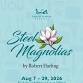 Steel Magnolias event in Thousand Oaks, CA