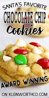 Santa S Favorite Chocolate Chip Cookies An Easy To Make Chocolate Chip Cookie Recipe That Yummy Easter Desserts Chocolate Chip Cookies Holiday Baking Recipes