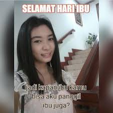 Hari ibu tanggal 22 desember. 11 Meme Kocak Yang Jadi Pelengkap Perayaan Hari Ibu Tahun Ini Hayo Siapa Yang Suka Begini