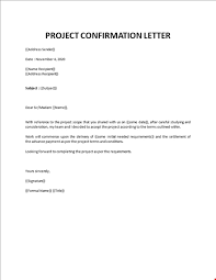 The authorization letter to receive documents must not be lengthy. Project Confirmation Letter