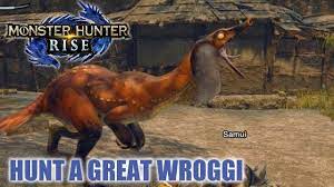 Monster Hunter Rise – Hunt a Great Wroggi - Wroggi Place Wroggi Time -  YouTube