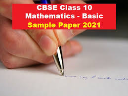 Cbse Cass 10 Board Exam 2021 Sample Paper Marking Scheme For Basic Maths Released Download In Pdf