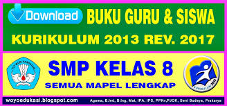 Buku siswa semester 2 kelas vii kurikulum 2013 edisi revisi tahun 2016 download. Buku Guru Dan Buku Siswa Smp Kelas 8 Kurikulum 2013 Revisi 2017 Lengkap Informasi Dunia Pendididkan