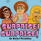 Surprise! Surprise! event in Mont-Tremblant, Quebec