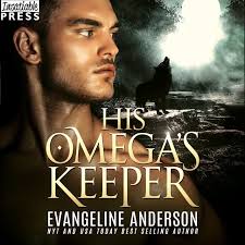 His Omega's Keeper: Forbidden Omegaverse, Book One