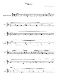 Below is the sheet music for rose (from titanic). Titanic Sheet Music For Recorder Solo Musescore Com