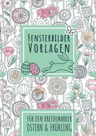 Check spelling or type a new query. Fensterbilder Vorlagen Ostern Fur Den Kreidemarker Wiederverwendbare Abwechslungsreiche Motive Rund Um Ostern Fenster Bemalen Mit Dem Abwischbaren Kreidestift Fensterbilder Jimm Amazon De Bucher