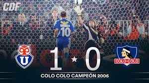 Última actualización 06 jun 2021. Universidad De Chile Vs Colo Colo Final Torneo De Apertura 2006 Youtube