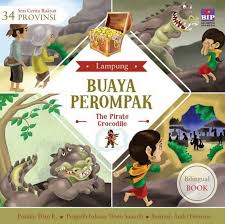 Dari banyaknya cerita dongeng yang ada. Buku Seri Cerita Rakyat 34 Provinsi Buaya Perompak Bukukita